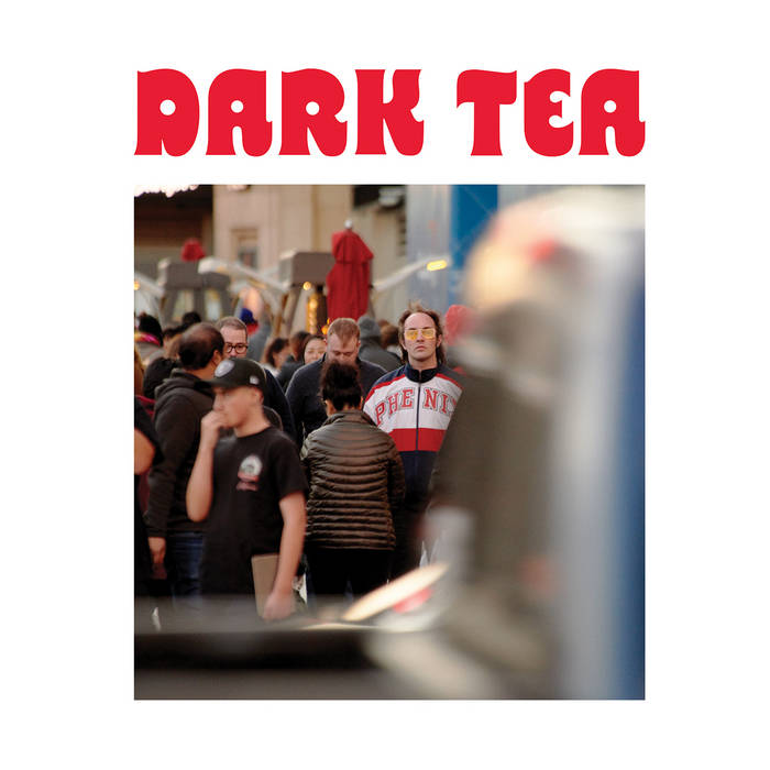 Dark Tea – ST (Fire Talk records)