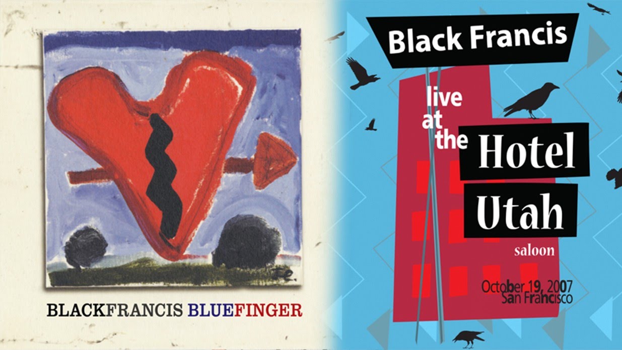 Black Francis – Bluefinger / Live At The Hotel Utah Saloon (Vinyl Re-issues)