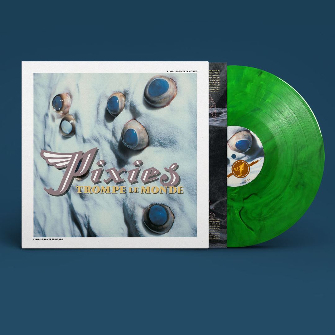 Pixies – Trompe le Monde (4AD, 30th Anniversary Re-issue)