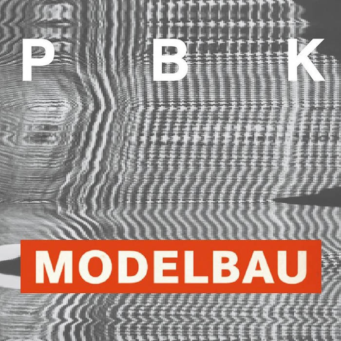 PBK & Modelbau – The Dead Time (Oxidation)