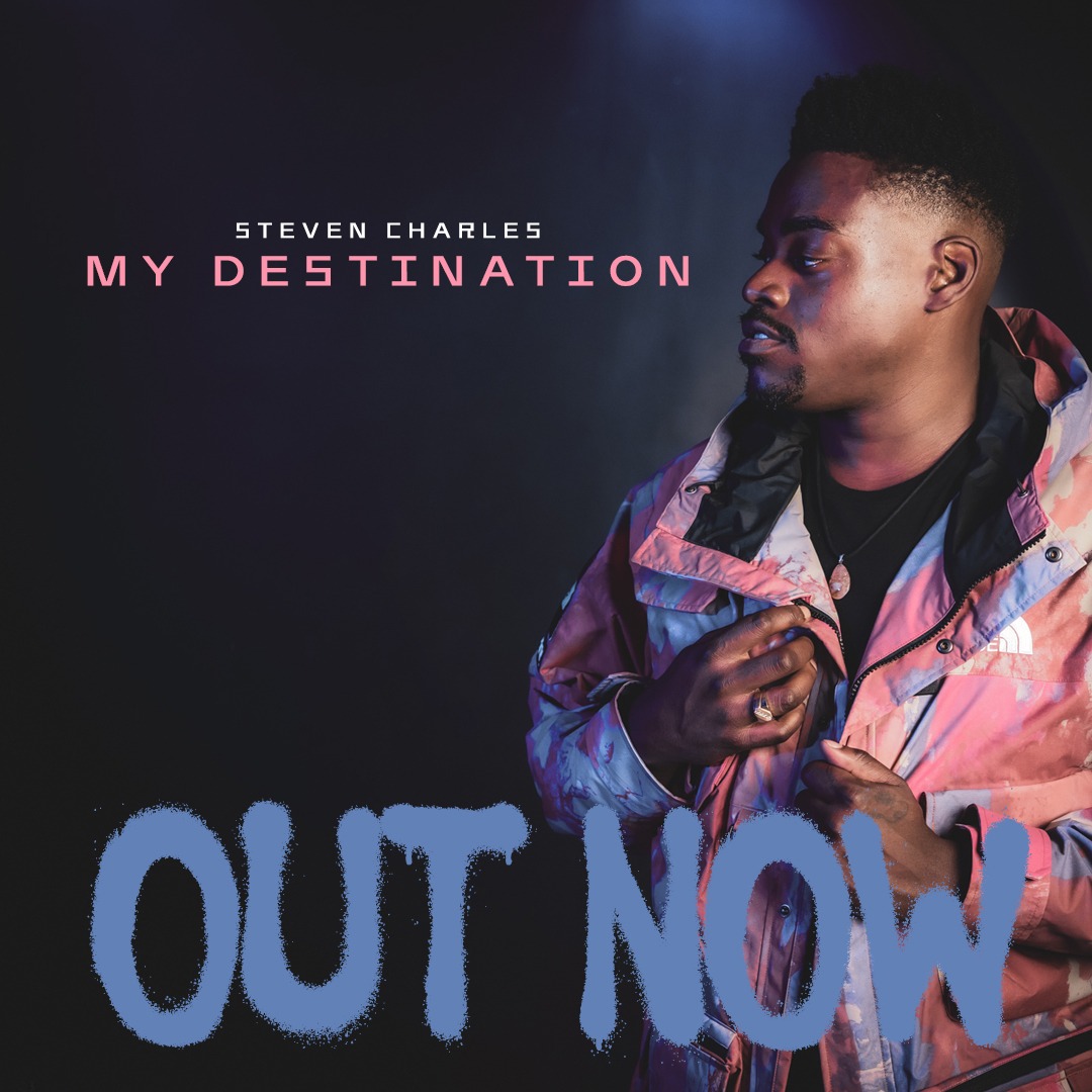 Promising R&B Star StevenCharles Drops His Anticipated New Single “My Destination”