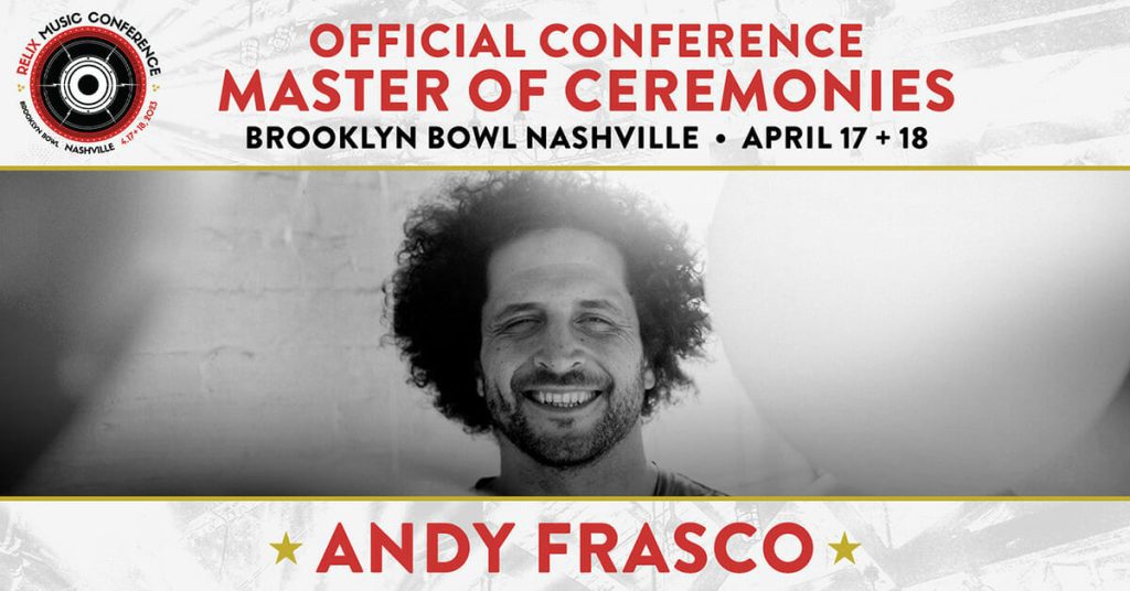 Andy Frasco Announced as Master of Ceremonies for Relix Music Conference 2023