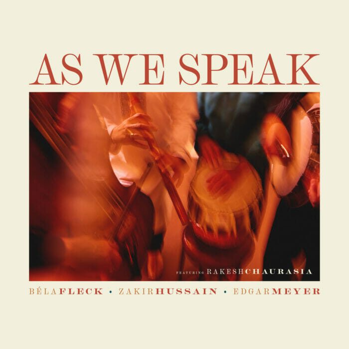 Béla Fleck, Zakir Hussain, Edgar Meyer, and Rakesh Chaurasia Announce ‘As We Speak,’ Share Video for “Motion”