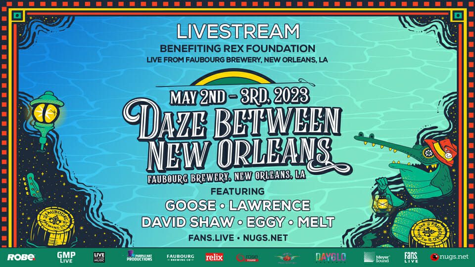 Daze Between New Orleans to be Livestreamed on FANS.live + nugs.net