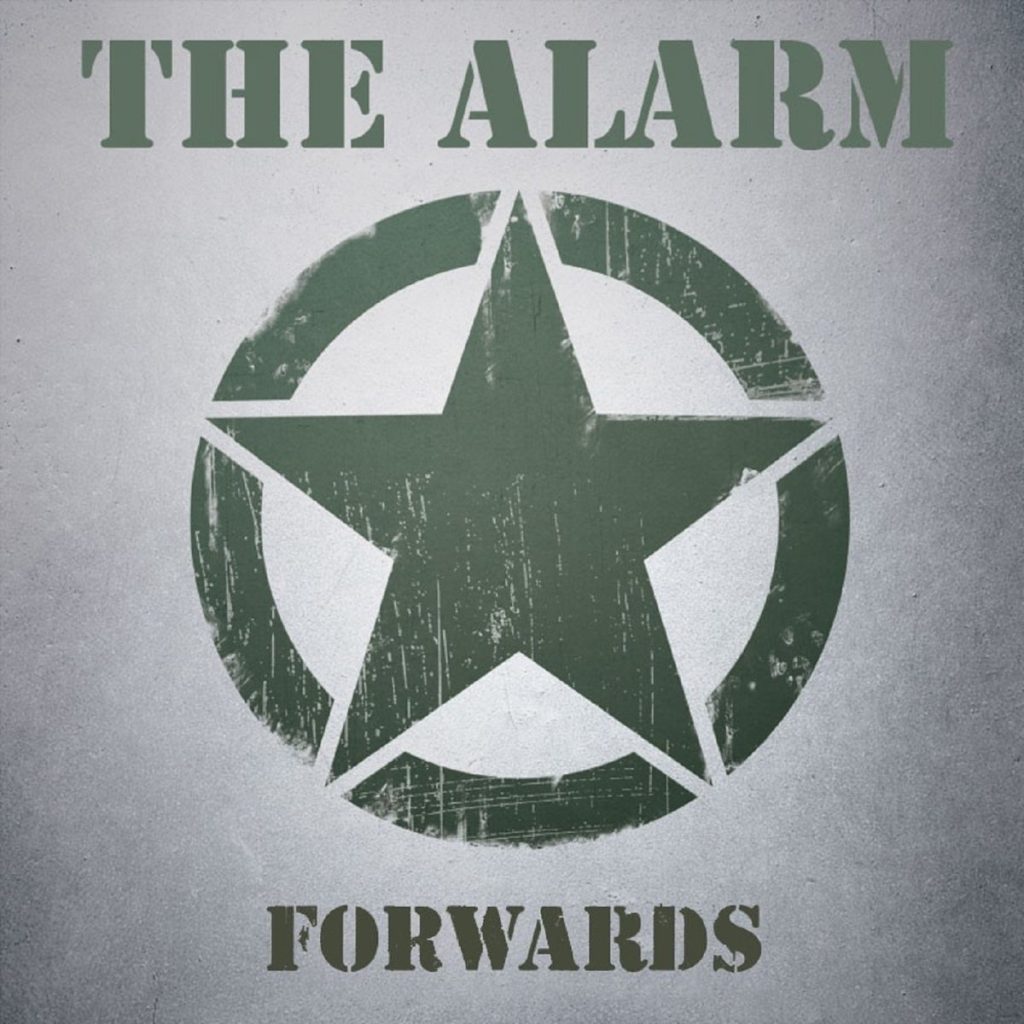 The Alarm – Forwards (Twenty First Century Recording)