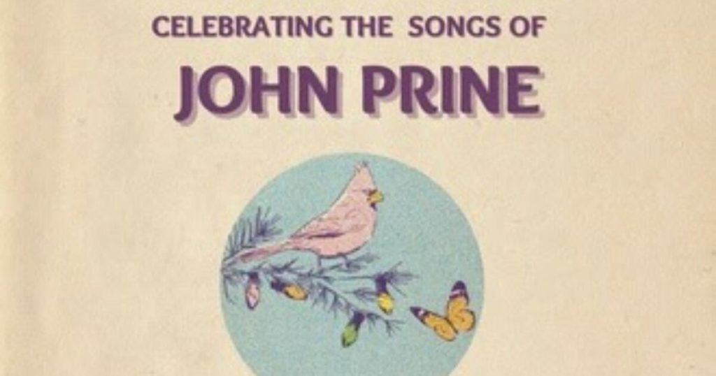 Second Annual Installment of You Got Gold: Celebrating The Songs of John Prine to Return in Nashville