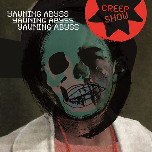 Creep Show – Yawning Abyss (Bella Union)