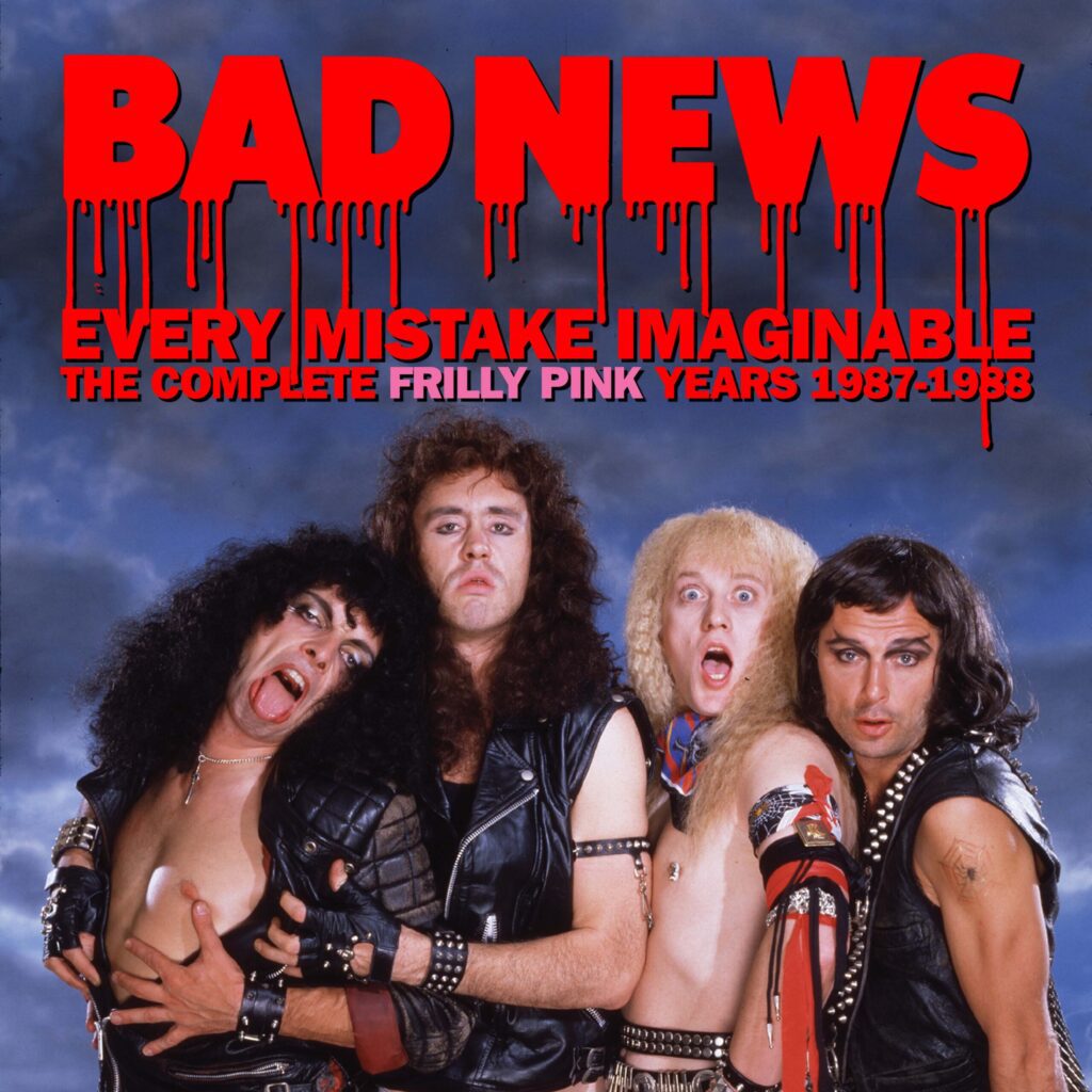 Bad News – Every Mistake Imaginable – The Complete Frilly Pink Years 1987-1988 (Cherry Red)