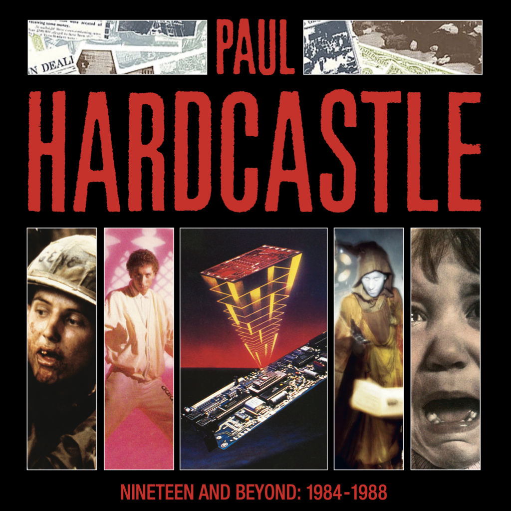 Paul Hardcastle – Nineteen And Beyond: Paul Hardcastle 1984-1988 (Chrysalis Records)