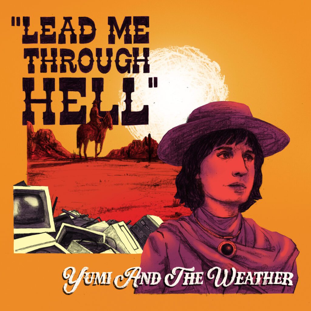 EXCLUSIVE: Yumi and the Weather ‘Lead me through Hell’ Premiere