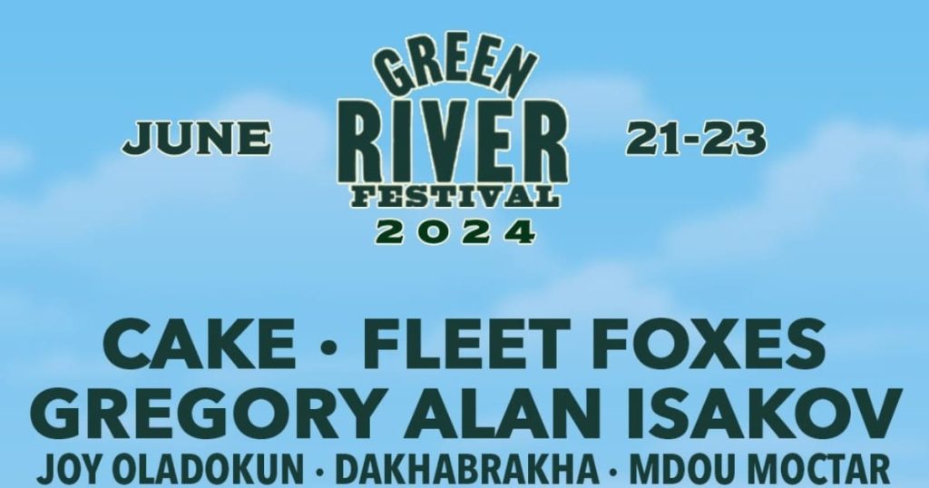 Green River Festival Delivers Preliminary 2024 Artist Lineup: CAKE, Fleet Foxes and More