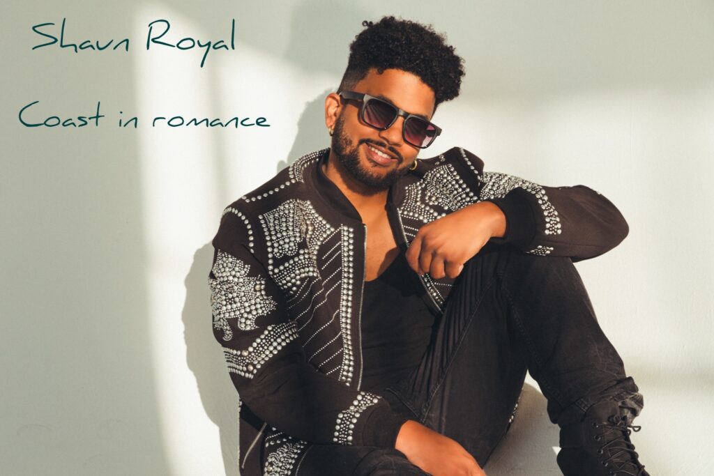 Shaun Royal “Coast in Romance”: A Modern R&B Hit