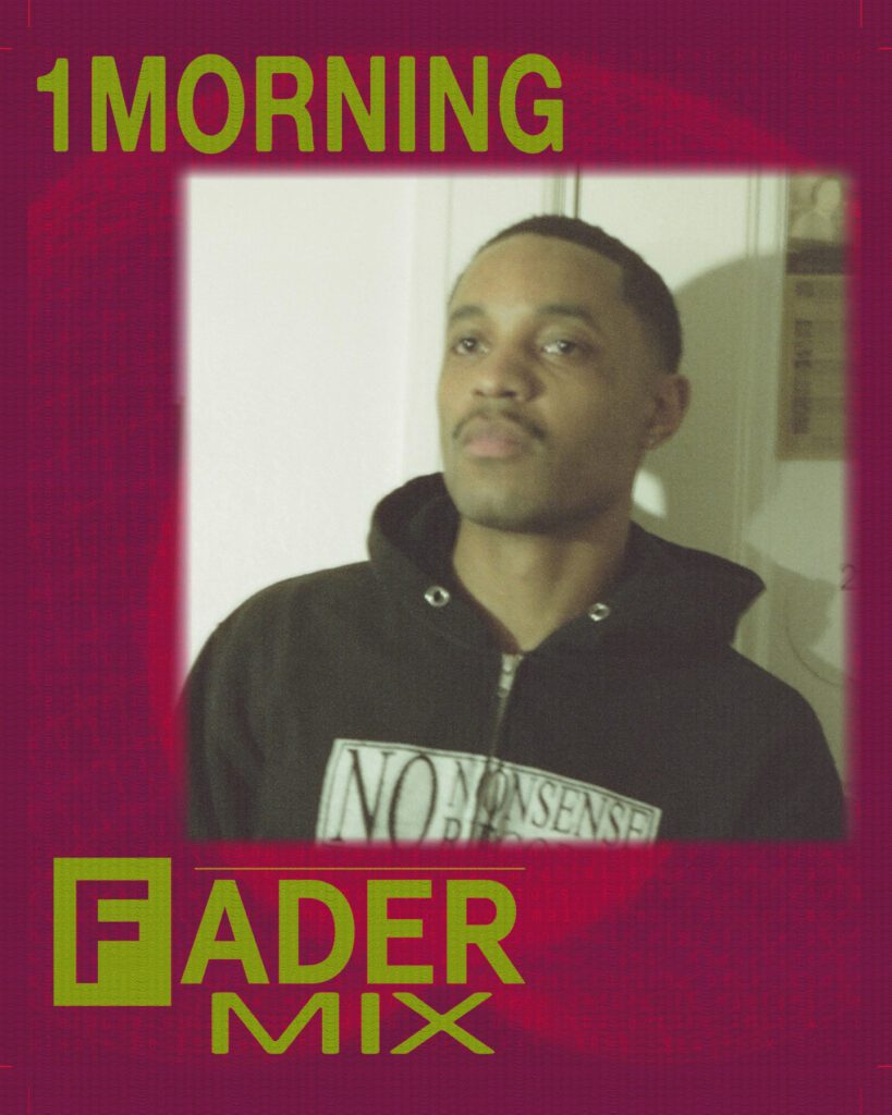 Listen to a new FADER Mix by 1morning